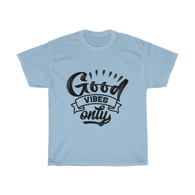 Good vibes Cotton Tee