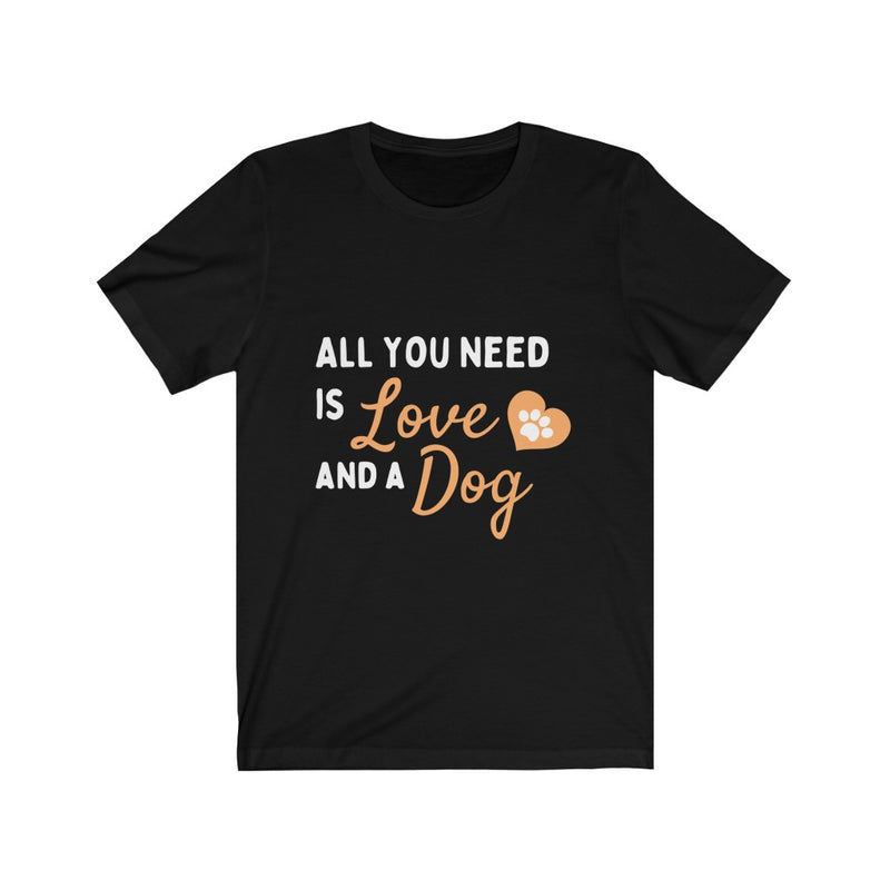 All you need is love & Dog Sleeve Tee