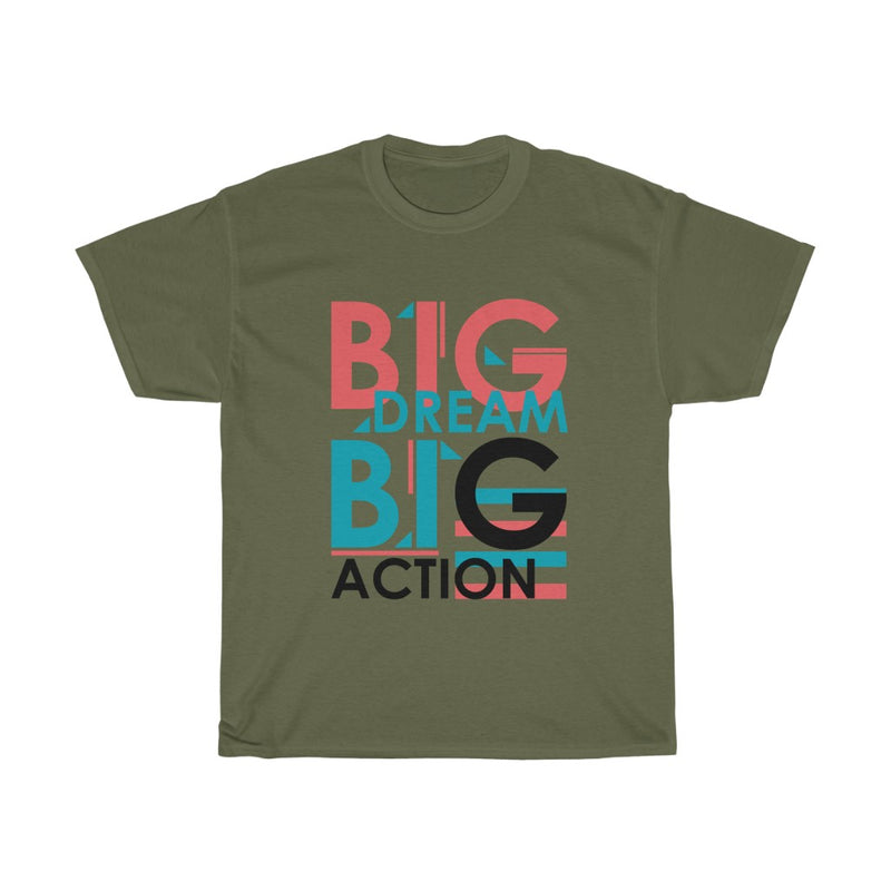 Big dream Cotton Tee