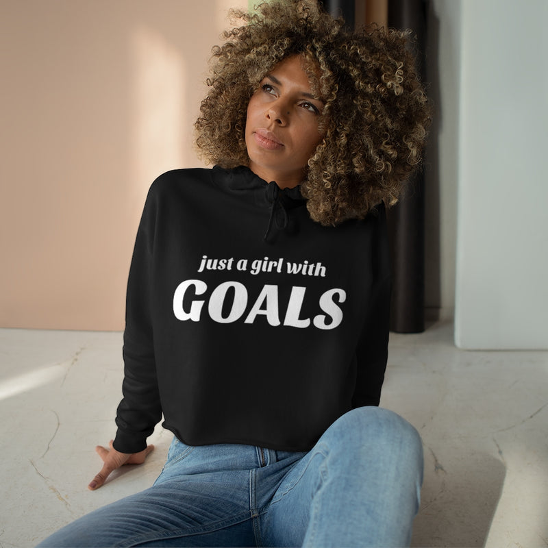 JUST A GIRL WITH GOALS Hoodie for women's