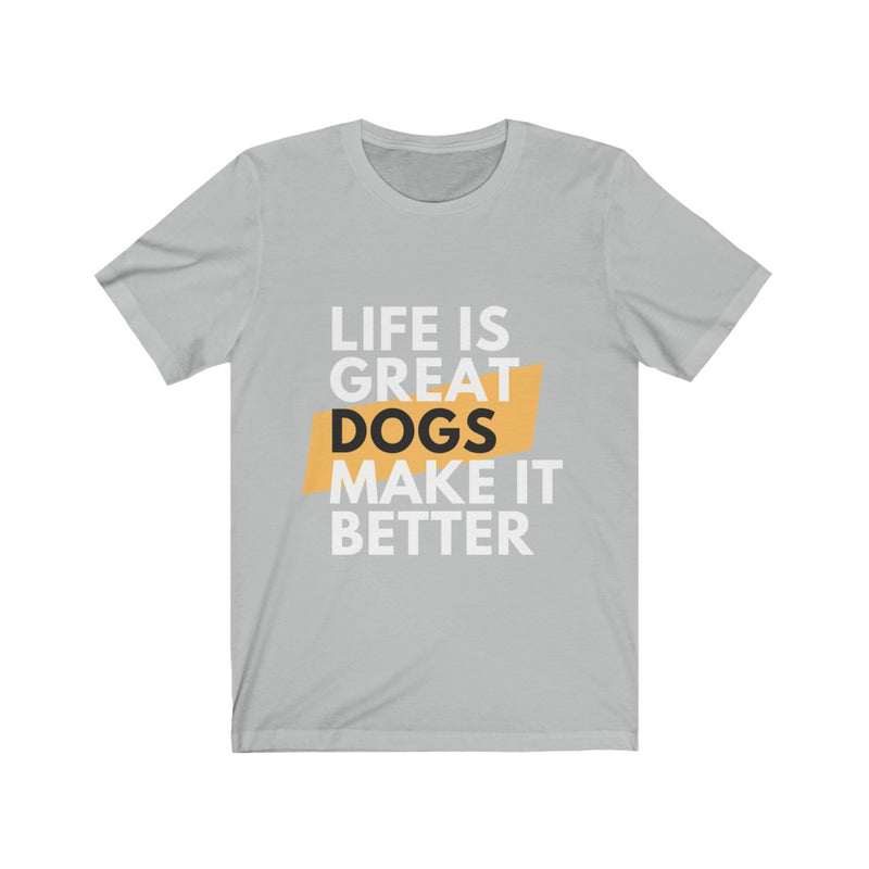 Dogs make it better Sleeve Tee