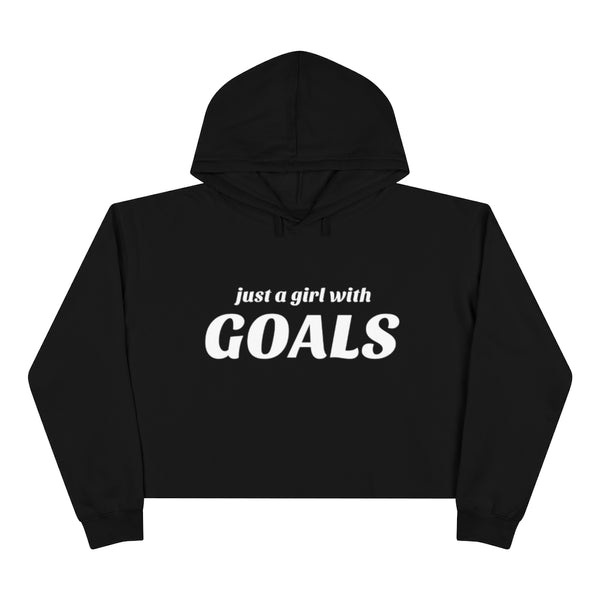 JUST A GIRL WITH GOALS Hoodie for women's