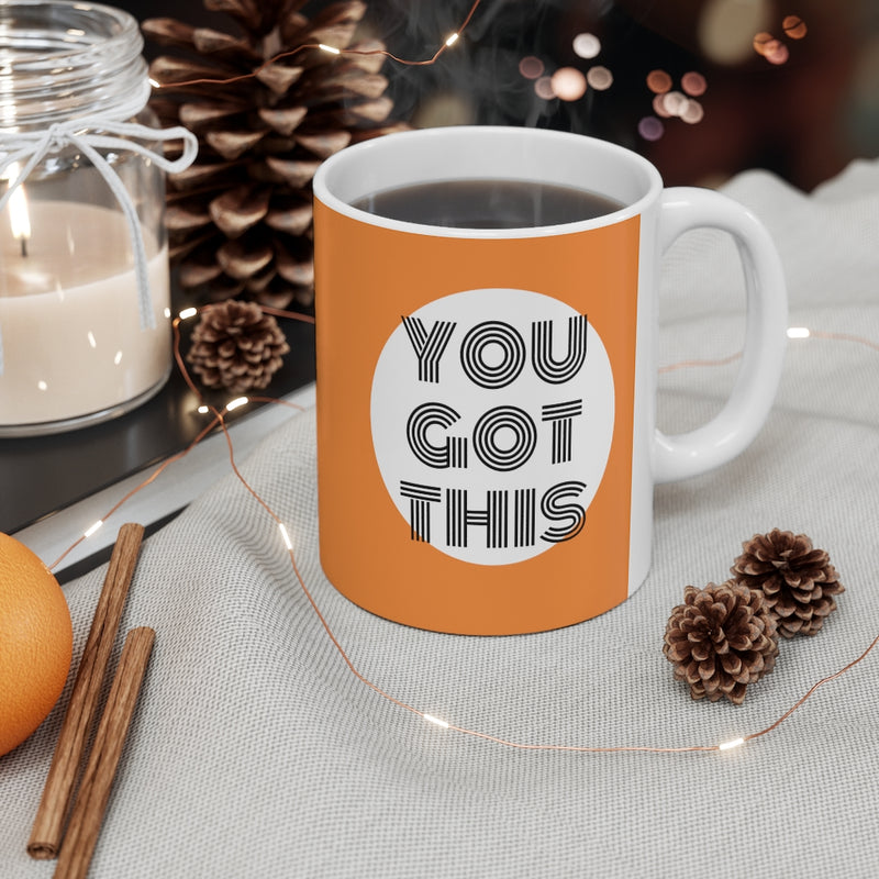 you got this Mug 11oz