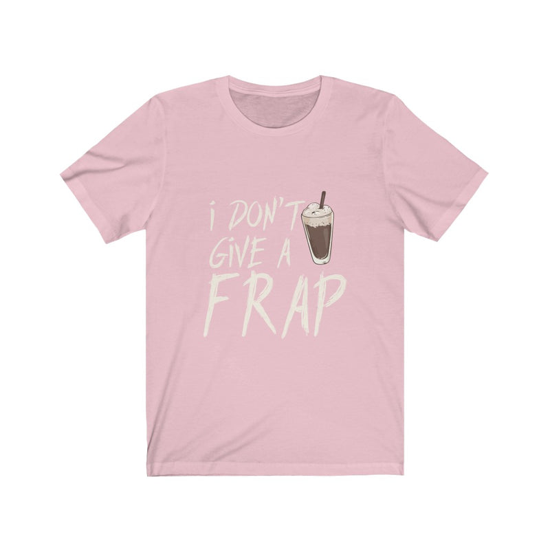 I don't give a FRAP , PINK AND BLACK TEE