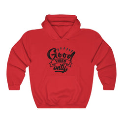 Good vibes Hooded Sweatshirt Unisex