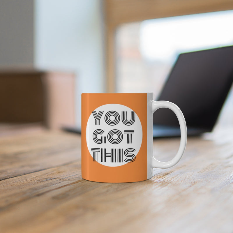 you got this Mug 11oz