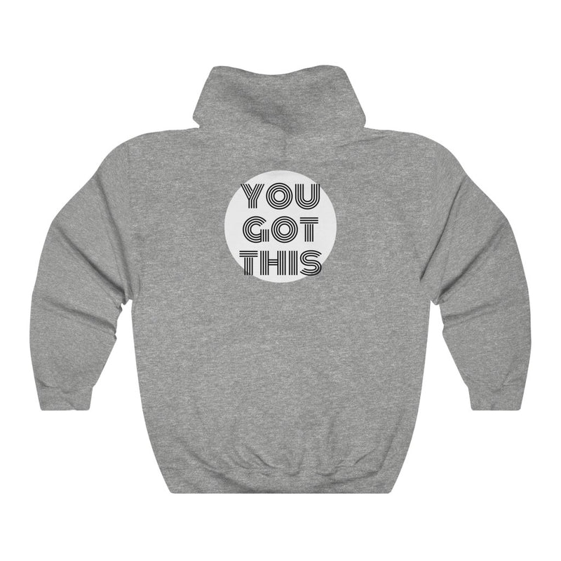 you got this Hooded Sweatshirt